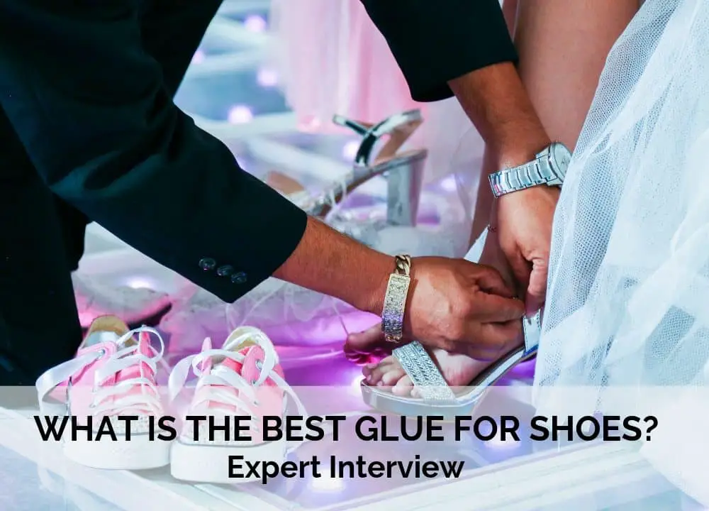 WHAT IS THE BEST GLUE FOR SHOES? Expert Interview