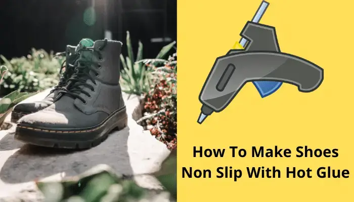 How to Make Shoes Non-Slip